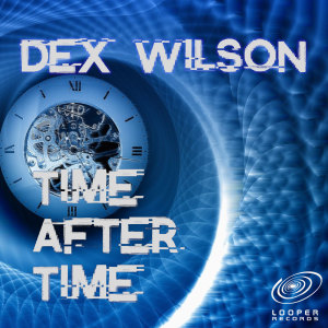 Dengarkan Time After Time (Extended) lagu dari Dex Wilson dengan lirik