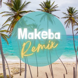 ดาวน์โหลดและฟังเพลง Makeba (Remix) พร้อมเนื้อเพลงจาก DJ NESTOR