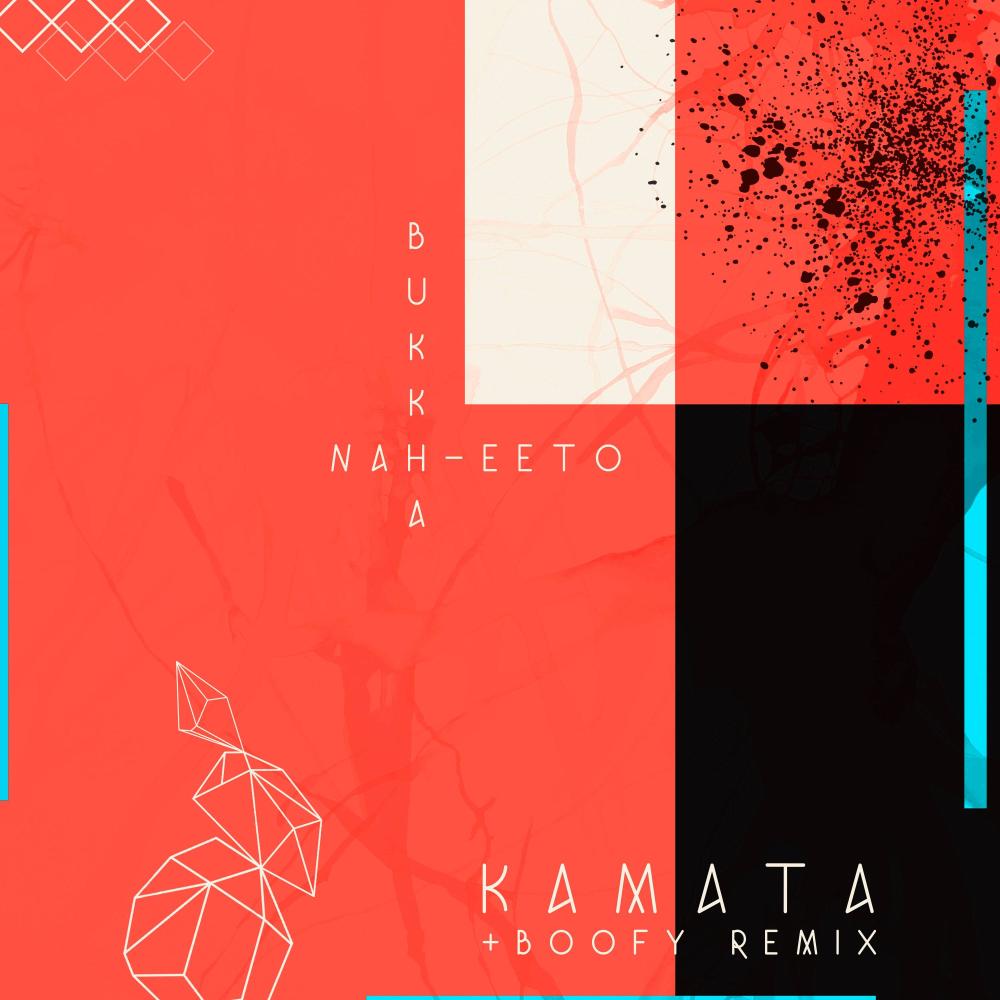 Kamata (feat. Nah Eeto) (Boofy Remix|Explicit)
