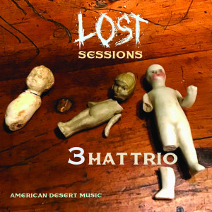 Album Lost Sessions from 3hattrio