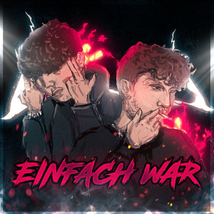 Album Einfach War (Explicit) from SomeDieYoung