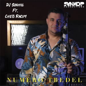 Listen to Numero Tbedel song with lyrics from DJ Souhil