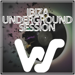 World Sound Ibiza Underground Session dari Various