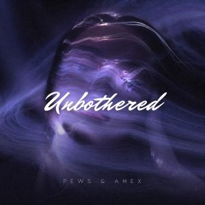 Yana_Pew的專輯Unbothered (feat. Amex)