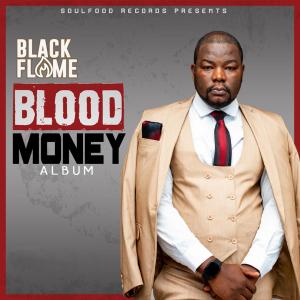 Black Flame的專輯Blood Money
