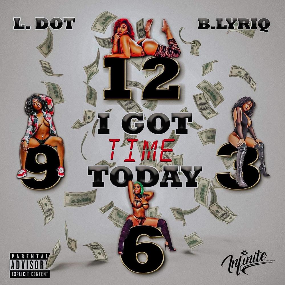 I Got Time Today (feat. Bobby Lyriq) (Explicit)
