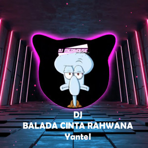 Listen to DJ BALADA CINTA RAHWANA song with lyrics from DJ MENIHOUSE
