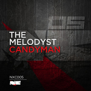 收聽The Melodyst的Candyman (Explicit)歌詞歌曲
