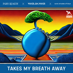 Album Takes My Breath Away from Waves_On_Waves