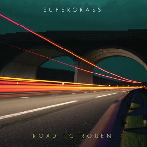 收聽Supergrass的Road To Rouen歌詞歌曲