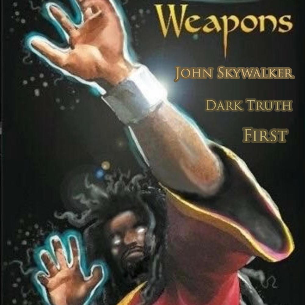 Weapons (feat. Dark Truth & First) (Explicit)