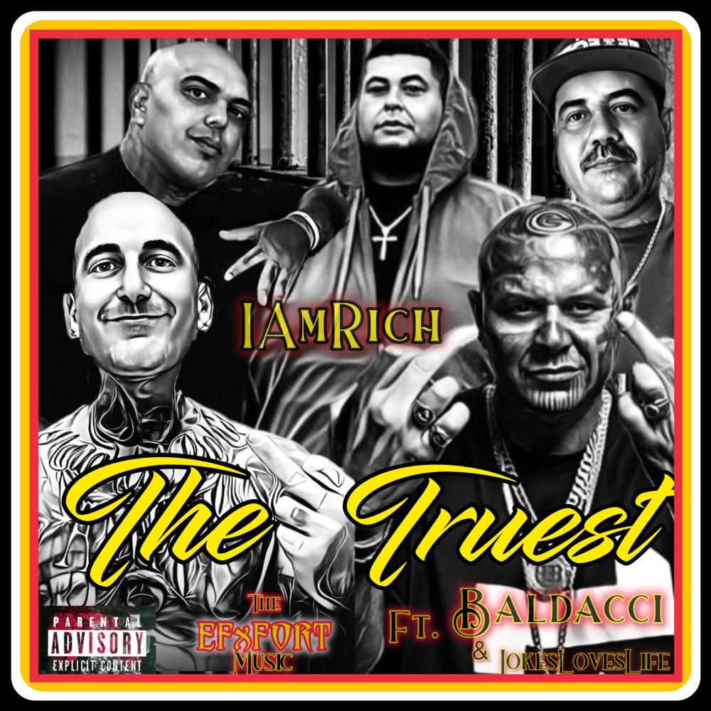 THE TRUEST (feat. BALDACCI & JOKESLOVESLIFE) (Explicit)