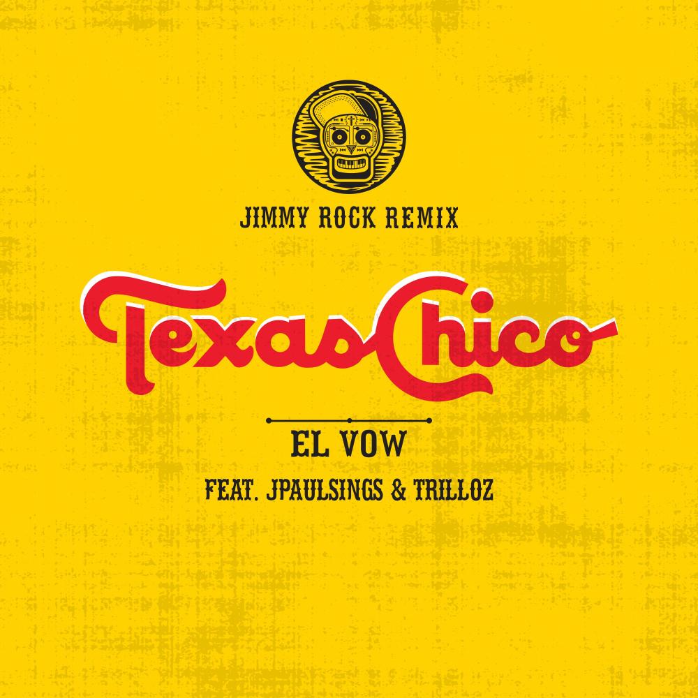 Texas Chico (feat. Jpaulsings & TrilLoz) (JIMMY ROCK Remix)