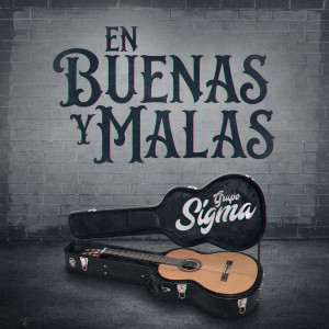 Grupo Sigma的專輯En Buenas Y Malas
