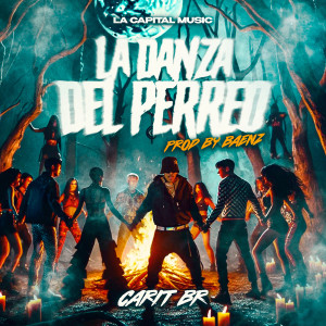 Album La Danza Del Perreo (Explicit) from Carit Br
