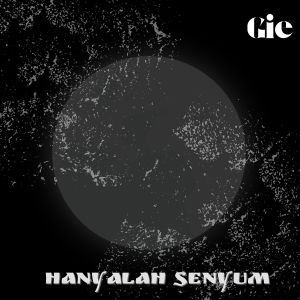 Album HANYALAH SENYUM from Gie