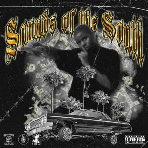 SOUNDS OF THE SOUTH vol. 1 (Explicit)