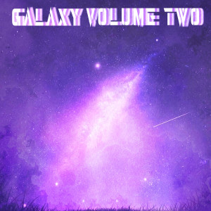 ARGXNTUM的专辑Galaxy, Vol. 2