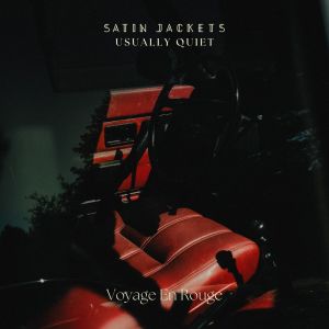 Satin Jackets的專輯Voyage en rouge