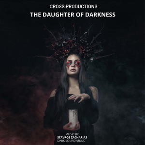 Listen to The Daughter of Darkness song with lyrics from Stavros Zacharias