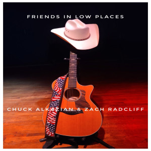 ดาวน์โหลดและฟังเพลง Friends in Low Places พร้อมเนื้อเพลงจาก Chuck Alkazian