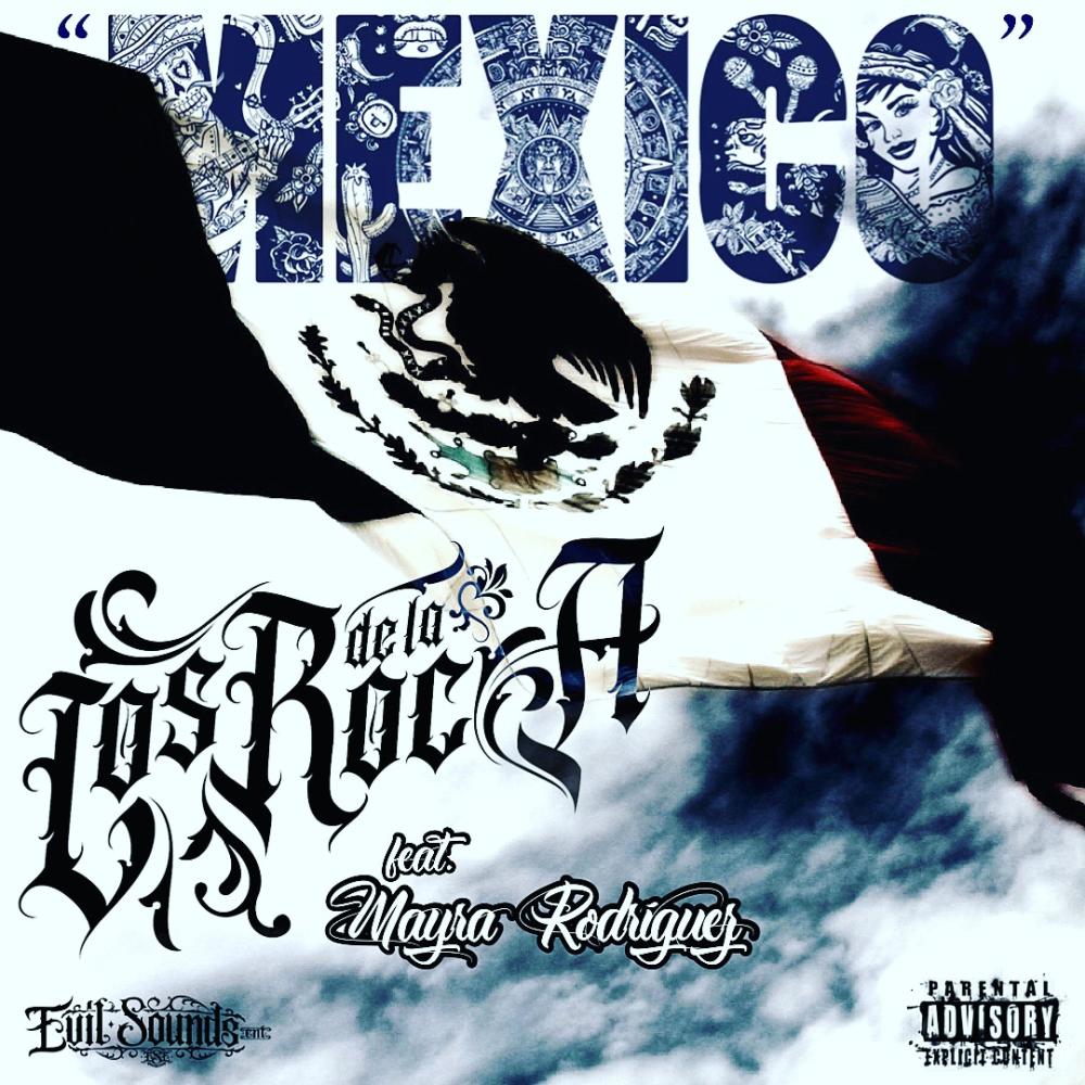 Mexico (feat. Los De La Roca & Mayra Rodriguez) (Explicit)