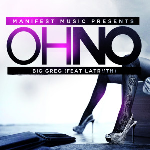 Album Oh No (Explicit) oleh Big Greg