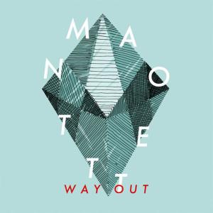 ดาวน์โหลดและฟังเพลง Way Out พร้อมเนื้อเพลงจาก Manotett