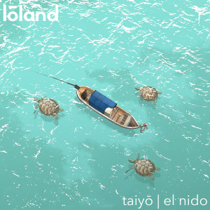 收聽lōland的el nido歌詞歌曲
