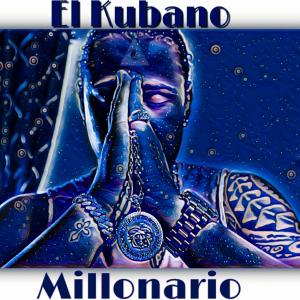 Album Millonario from El Kubano