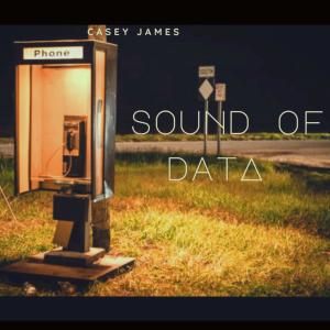 Casey James的專輯Sound of Data
