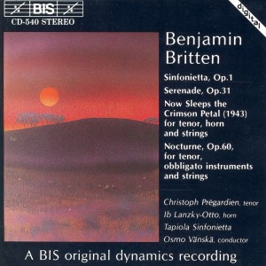 Britten: Sinfonietta / Serenade / Now Sleeps the Crimson Petal / Nocturne dari Christoph Prégardien