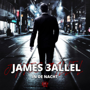 Album In de Nacht (Explicit) from James 3allel