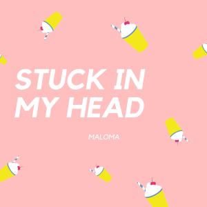 Album Stuck In My Head from Maloma