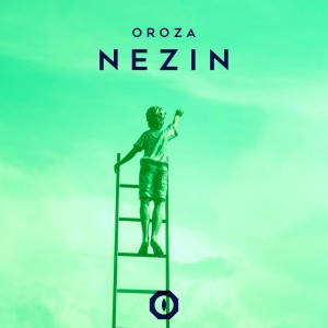 Listen to Nezin song with lyrics from OROZA