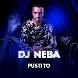 Album Pusti To from Dj Neba