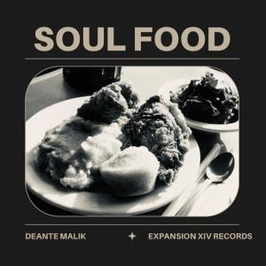 Deante Malik的專輯Soul Food (Explicit)