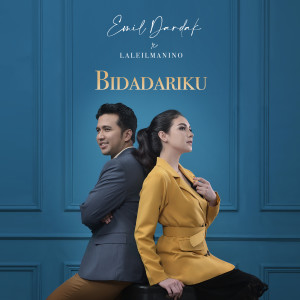 Dengarkan Bidadariku lagu dari Emil Dardak dengan lirik