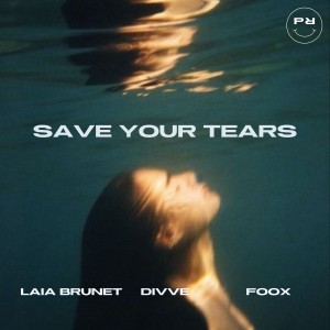 收聽Laia Brunet的Save Your Tears歌詞歌曲