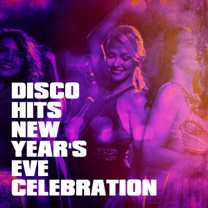 Album Disco Hits New Year's Eve Celebration from The Disco Nights Dreamers