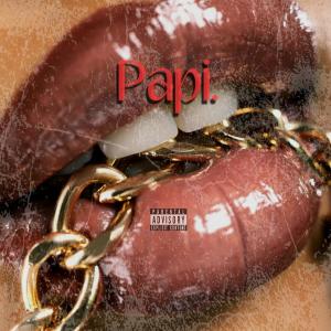 Soyuz.的專輯Papi. (Explicit)