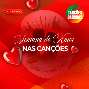 Varios Artistas的專輯SEMANA DO AMOR NAS CANÇÕES
