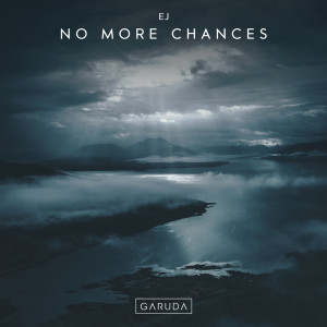 Listen to No More Chances (Extended Mix) song with lyrics from EJ