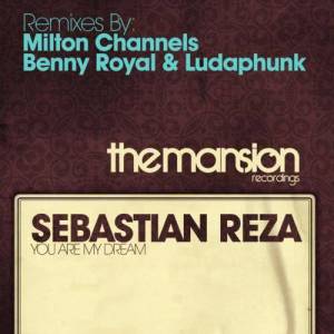 ดาวน์โหลดและฟังเพลง You Are My Dream พร้อมเนื้อเพลงจาก Sebastian Reza
