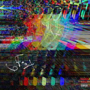 Cristo的專輯6 Feet (Explicit)