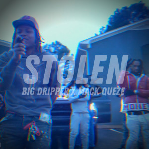 Listen to Stolen (Explicit) song with lyrics from Mack Queze