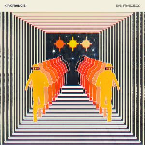 Listen to San Francisco song with lyrics from Kirk Francis