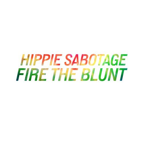 Fire the Blunt (Explicit)