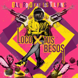 Listen to Loco por Tus Besos song with lyrics from Gallo Rojo