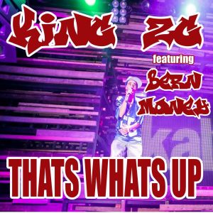 收聽King ZG的Thats Whats Up歌詞歌曲
